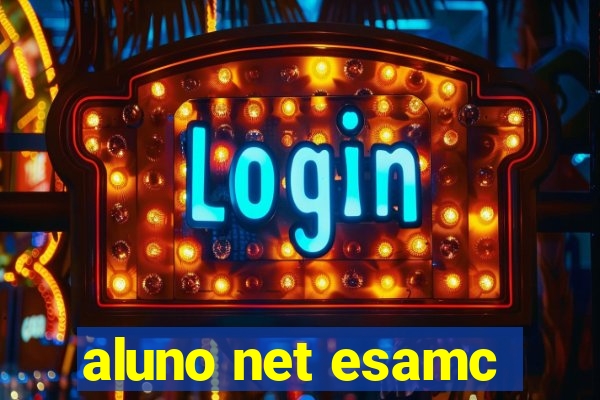 aluno net esamc